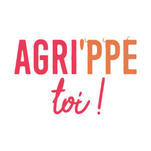 AGRI'PPE TOI !